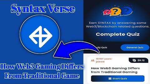 Syntax Verse General today quiz answer| How Web3 Gaming Differs From Traditional Gaming Quiz Answer