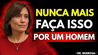 Valorize-se: 7 Coisas que Você Deve Parar de Fazer por Ele AGORA | Ana Beatriz Barbosa