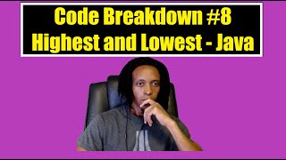 Code Breakdown #8 - Codewars exercise - Highest and Lowest - Java