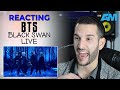 VOCAL COACH reacts to BLACK SWAN by BTS LIVE