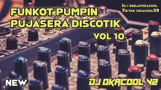 FUNKOT PUJASERA NONSTOP MELODY PUMPIN VOL 10 TERBARU GOLDEN CROWN 2026
