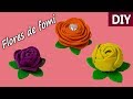 Flores de fomi fáciles de hacer 🌸 3 modelos 🌸paso a paso