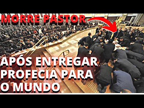 PROFECIA PARA O MUNDO APÓS ENTREGAR PASTOR MORRE PASTOR COUTO PROFECIA