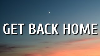 Riley Green - Get Back Home (Lyrics)