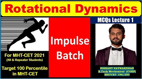 ROTATIONAL DYNAMICS | MCQs LECTURE 1 |  IMPULSE BATCH