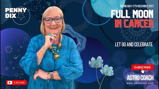 Full Moon in Cancer 27/ 12 with Penny Dix