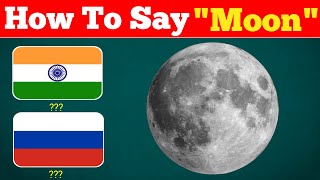 How To Say "Moon" in 45 Different Countries