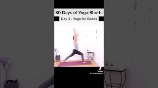 Day 3 - Yoga for Glutes - 30 Days of Yoga #Shorts