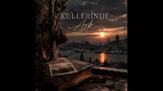 Küllerinde Aşk