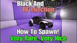 GTA Online- How To Spawn The Rare Black & White BF Injection
