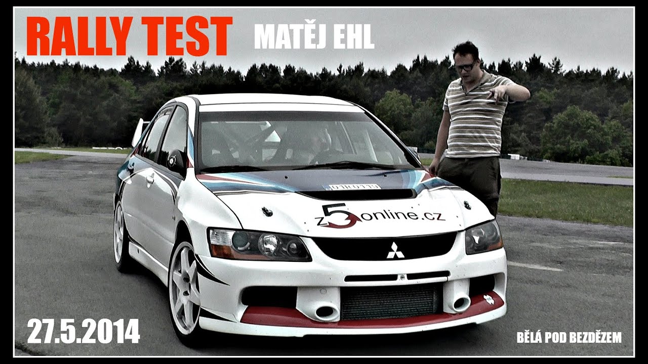 Rally test Mitsubishi EVO 9 Matěj EHL YouTube