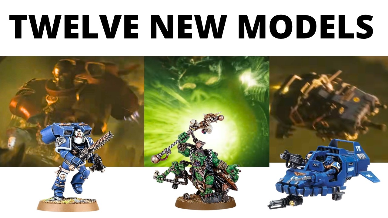 New Models Space Marines + Orks WILL GET in 11th Edition - TWELVE Units in the Cinematic and Box Art