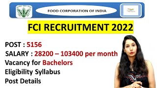 FCI Recruitment 2022 for Bachelor students I Salary, Syllabus, Eligibility I Detailed Video