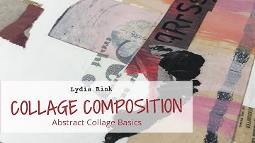 Collage composition - Abstract Collage Basics