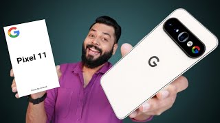 Google Pixel 11 Unboxing, launch date & specifications