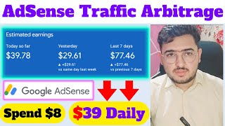 How to Make $50+ Daily with AdSense Arbitrage | Google AdSense Traffic Arbitrage