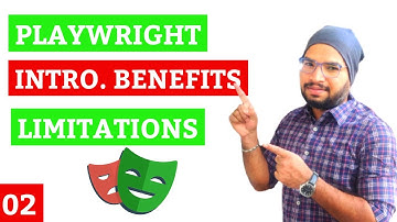 Playwright #2 What is Playwright? Advantages & Limitations