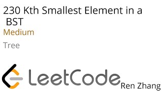 Leetcode 230 Kth Smallest Element in a BST