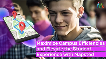 Transform the Campus Experience With Location-Based Technology | Mapsted