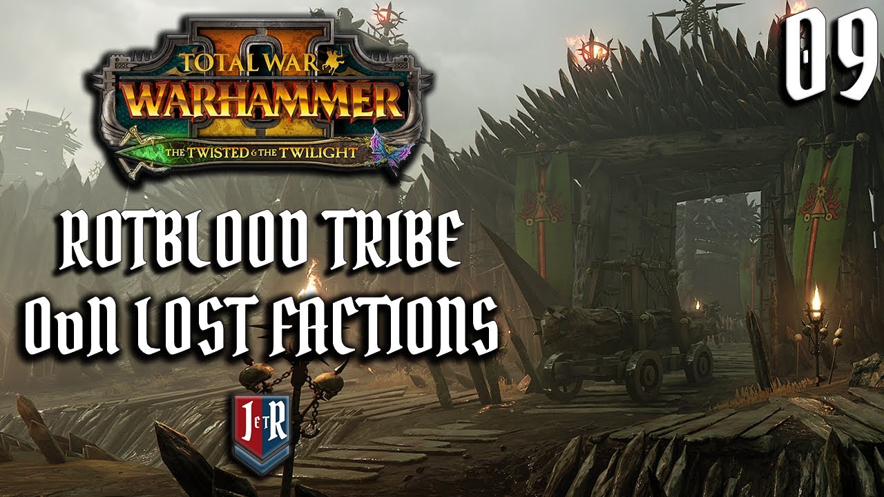 The Rotblood Tribe – OvN Lost Factions - Total War: Warhammer 2 – Part ...