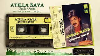 Atilla Kaya - Sevda Oyunu (Remastered)