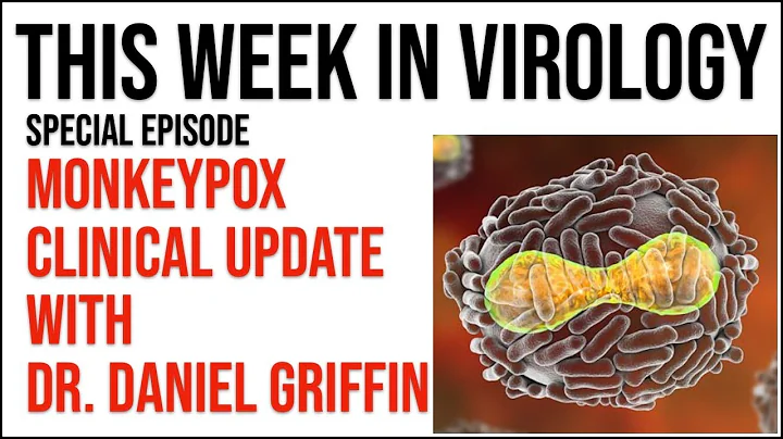 TWiV Special: Monkeypox clinical update with Dr. D...