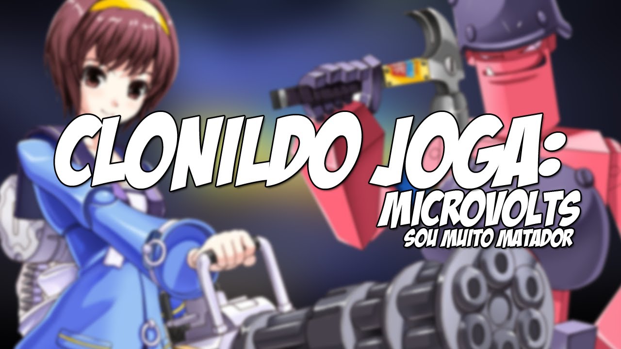 MicroVolts : Sou muito Matador! - MicroVolts: I'm very killer!