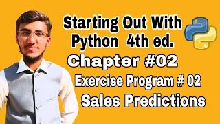 Starting Out With Python Chapter 02 Exercise Program 2 Sales Prediction Python