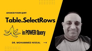 شرح باور كويري: المستوي المتقدم 4 |  Power Query: Table.SelectRows
