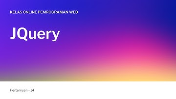 Pemrograman Web Pertemuan 14 - JQuery