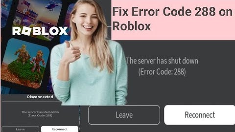 Fix Error Code 288 on Roblox