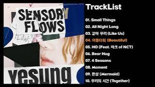 [Full Album] 예성 (YESUNG) - Sensory Flows