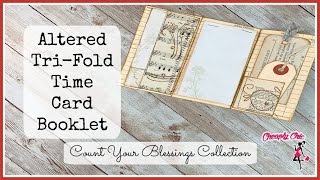 Lets make a Vintage Style Altered Time Card Booklet!