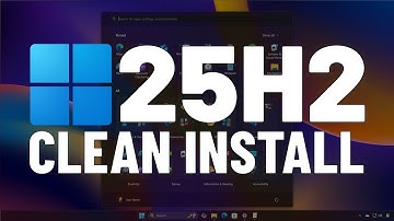 Windows 11 25H2: Clean Install – Your COMPLETE Guide, Step By Step!
