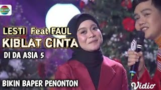 SWEET !!! LESTI DA Feat FAUL LIDA - KIBLAT CINTA DI DA ASIA 5 all juri SO BIKIN BAPER/ Reaction