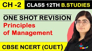Principles of Management One Shot | Class 12 Business Studies | Chapter 2 Business Studies Class 12