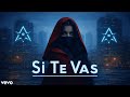 Alan Walker Si Te Vas Style Walker New Music 2026