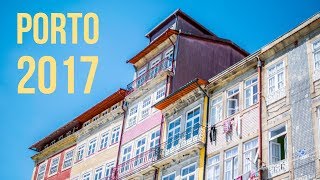 Weekend in Porto (Summer 2017)