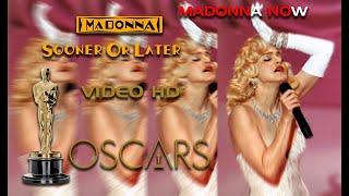 MADONNA - SOONER OR LATER - AT THE OSCARS - HD 1080p