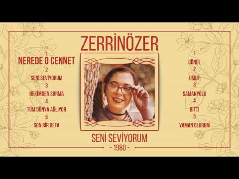 ZERRİN ÖZER / NEREDE O CENNET