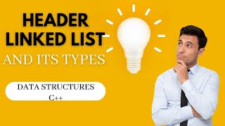 Header linked list and its types in data structures c++ || @studypool.