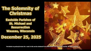 Liturgy for the Feast of Christmas -- December 25, 2025