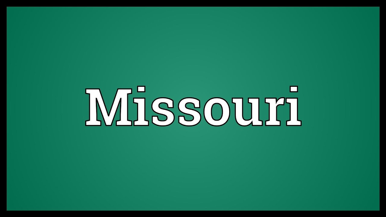 Missouri Meaning YouTube
