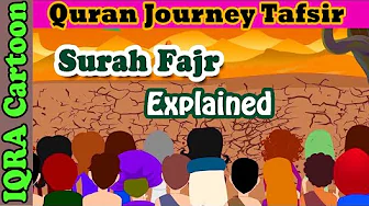 Surah Al-Fajr #89 - The Dawn| Kids Quran Tafsir for Children | Quran For Kids
