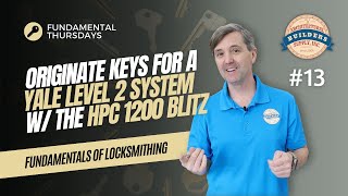 Master keying made easy: Originate keys for a Yale Level 2 system with the HPC 1200 Blitz! | Ep #13
