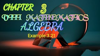 VIII MATHEMATICS/Example:3.21/ALGEBRA