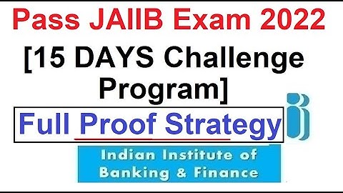 Pass JAIIB June 2022 Exam [15 Days Challenge Program]