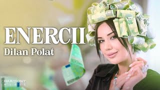 Dilan Polat - Enercii (100 de 100 enerji) Resimi