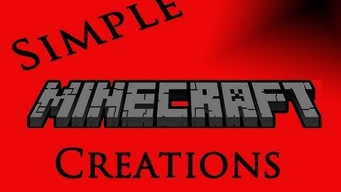 Simple Minecraft Creations: Basic Redstone Guide (Episode 1)
