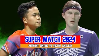 ANTHONY GINTING VS VIKTOR AXELSEN [BADMINTON SUPER MATCH 2024]